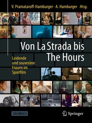 Von La Strada bis the Hours--Leidende und souveräne Frauen im Spielfilm - ebook